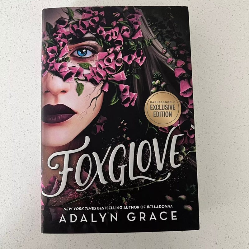 Foxglove Barnes And Noble Edition - First edition, First Printing