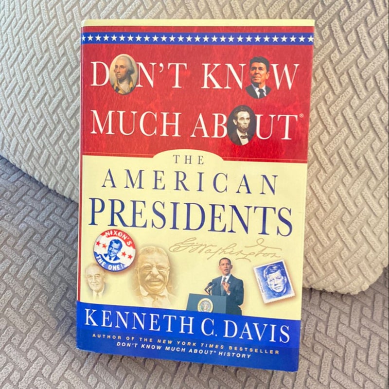 Don’t Know Much About the American Presidents