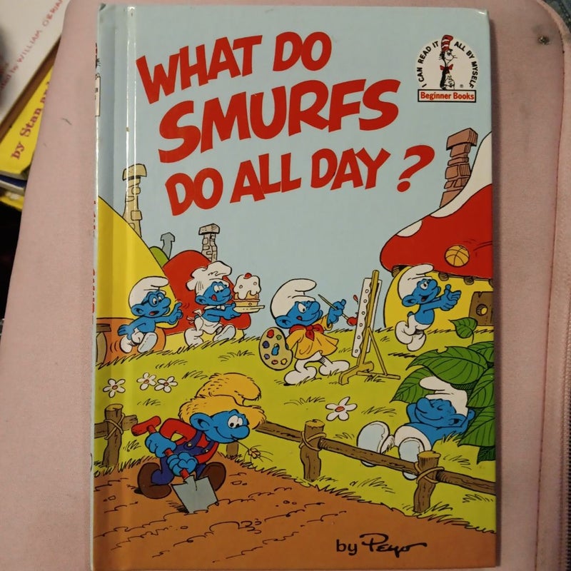What Do Smurfs Do All Day?