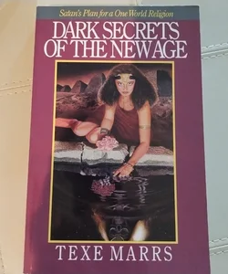 Dark Secrets O The New Age