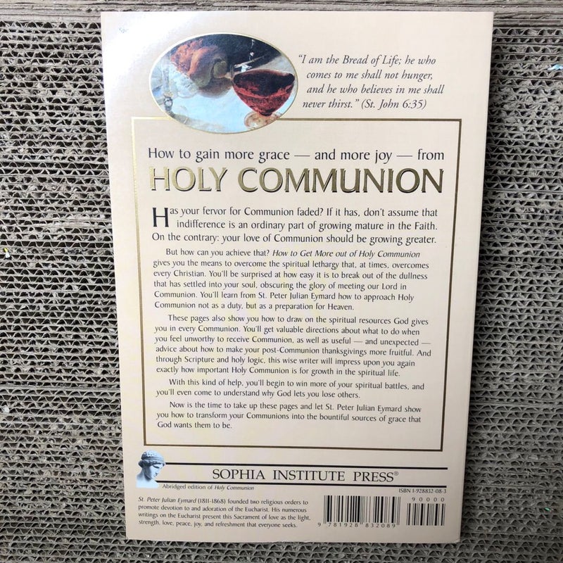 How to Get More Out of Holy Communion