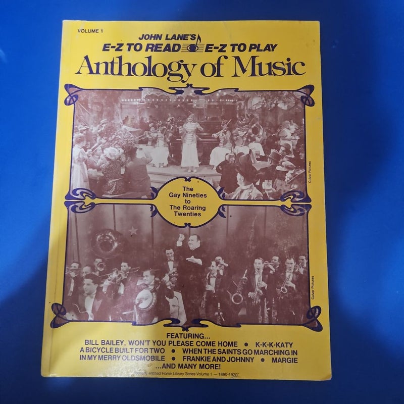 John Lane's E-Z To Read, E-Z To Play ANTHOLOGY of MUSIC (1890-1920)