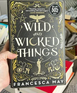 Wild and Wicked Things