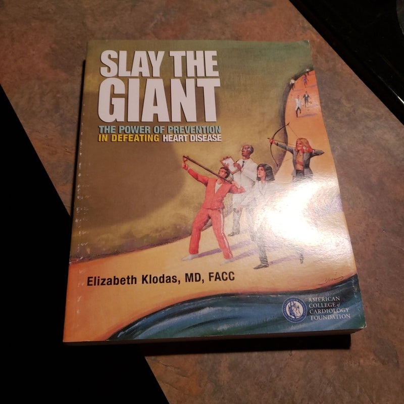 Slay the Giant