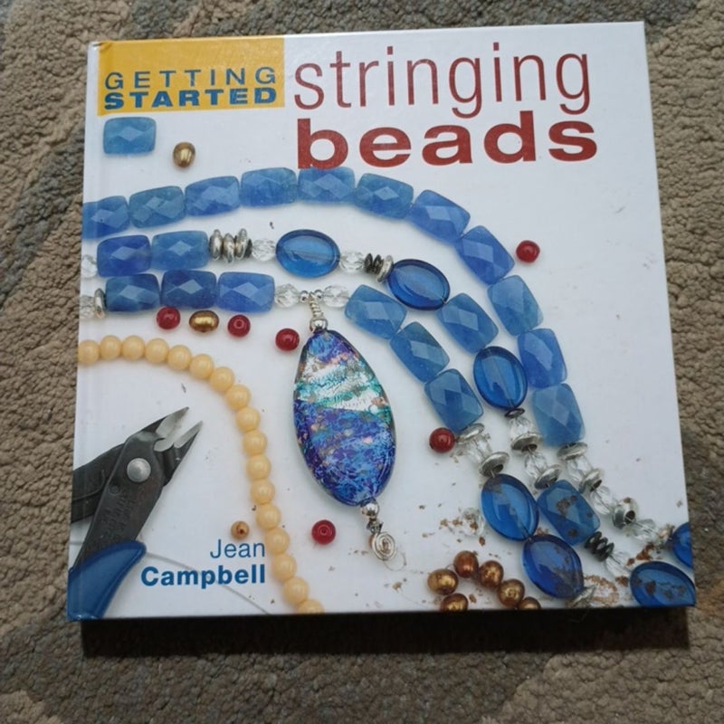 Getting Started Stringing Beads