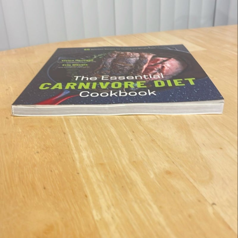 The Essential Carnivore Diet Cookbook