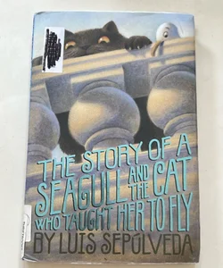 The Story of a Seagull and the Cat Who Taught Her to Fly