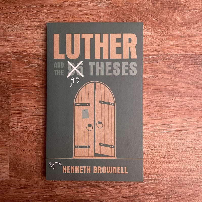 Luther and the 9.5 Theses