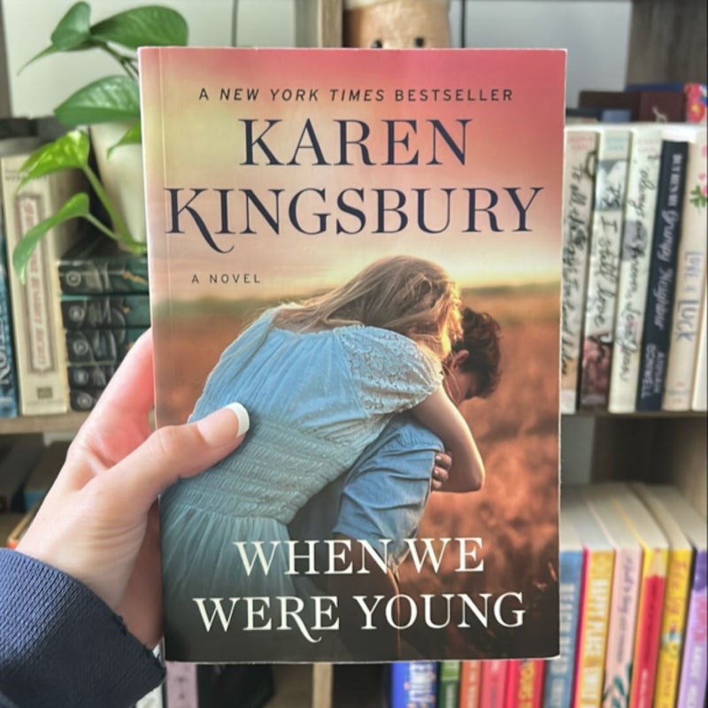 When We Were Young