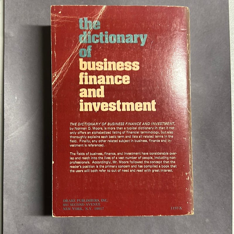 The Dictionary of Business Finance and Investment 