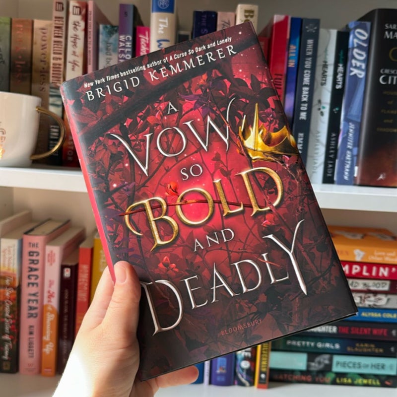 A Vow So Bold and Deadly