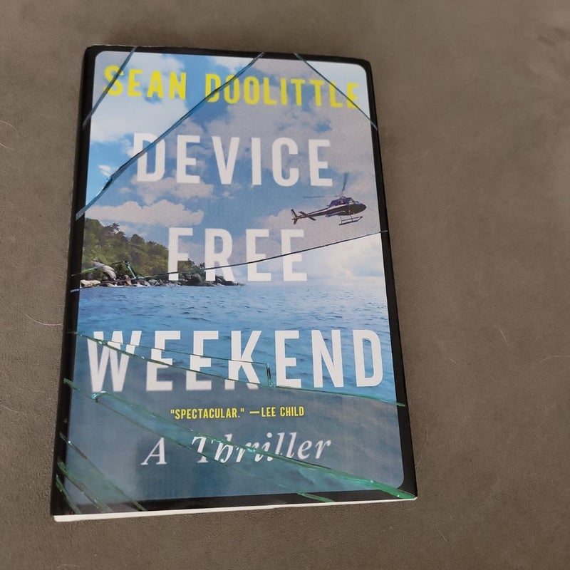 Device Free Weekend