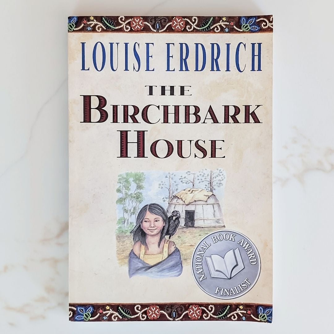 The Birchbark House