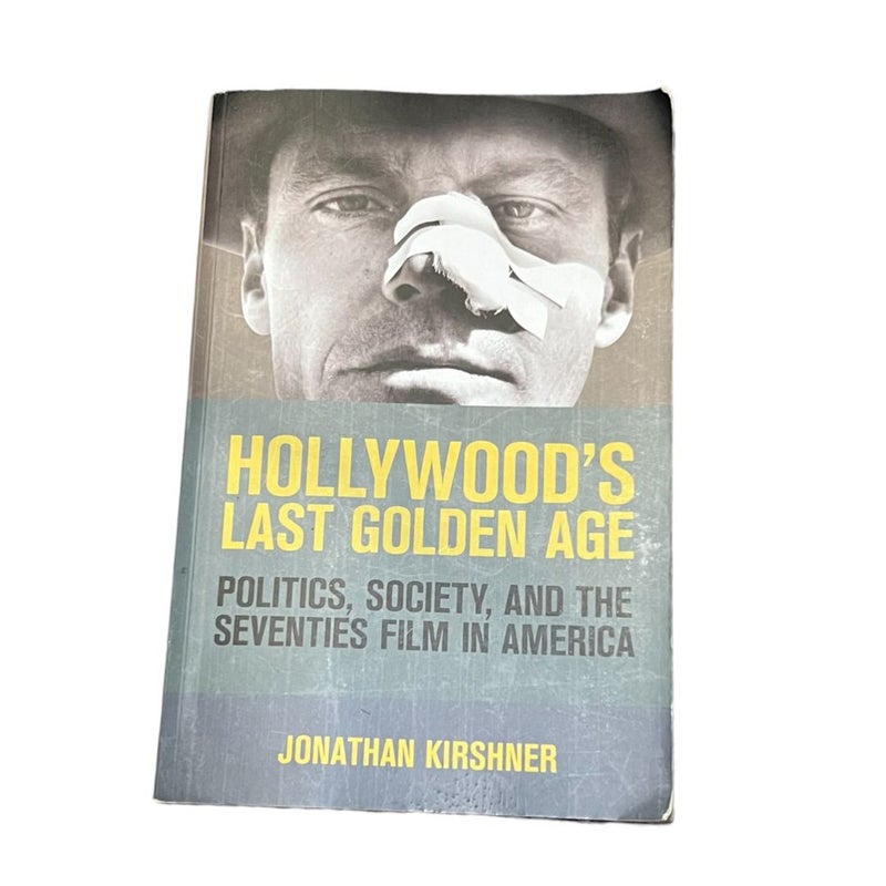 Hollywood's Last Golden Age