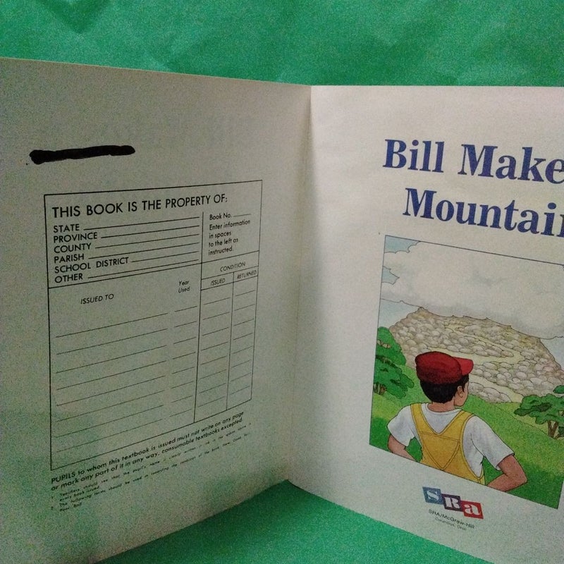 Bill Makes a Mountain 