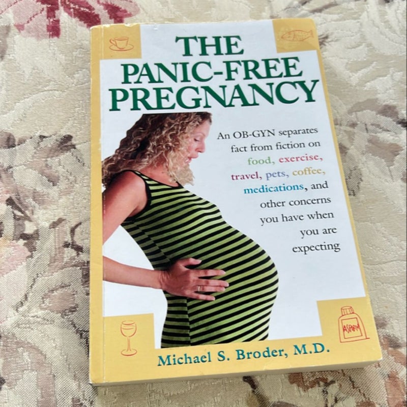 The Panic-Free Pregnancy