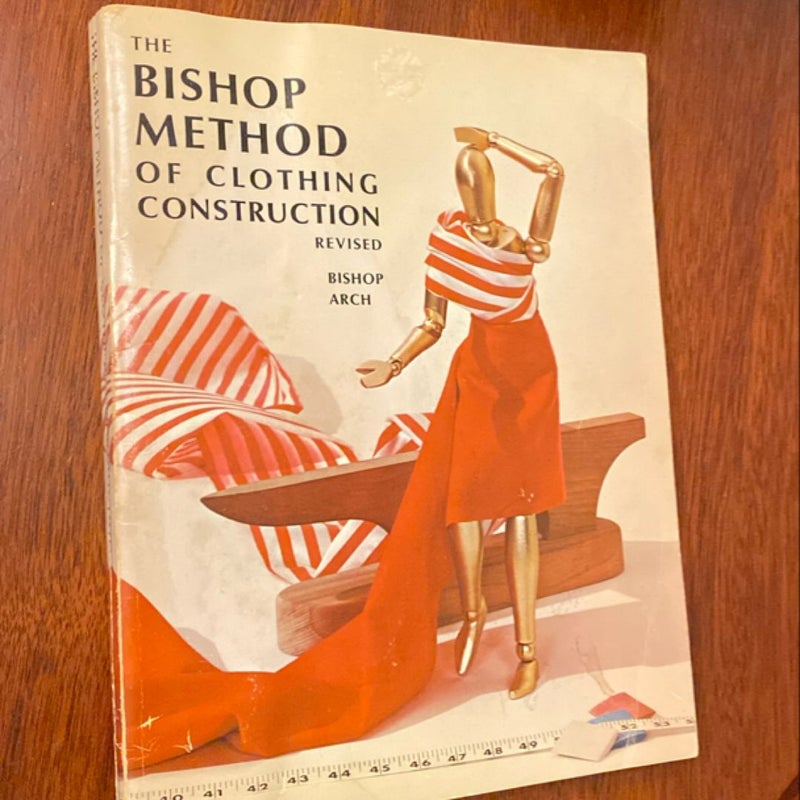 The Bishop Method of Clothing Construction Revised