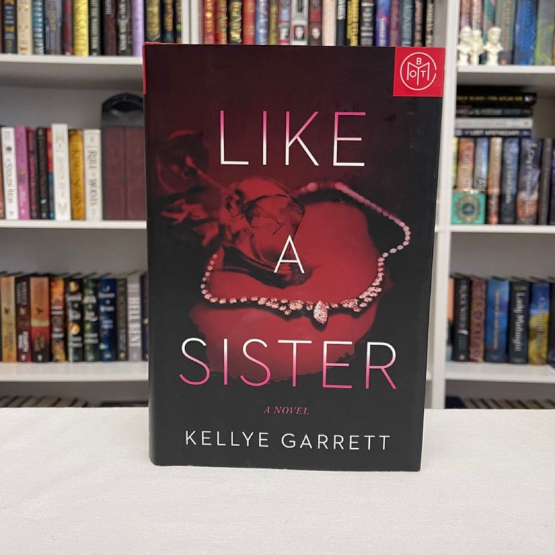 Like a Sister BOTM