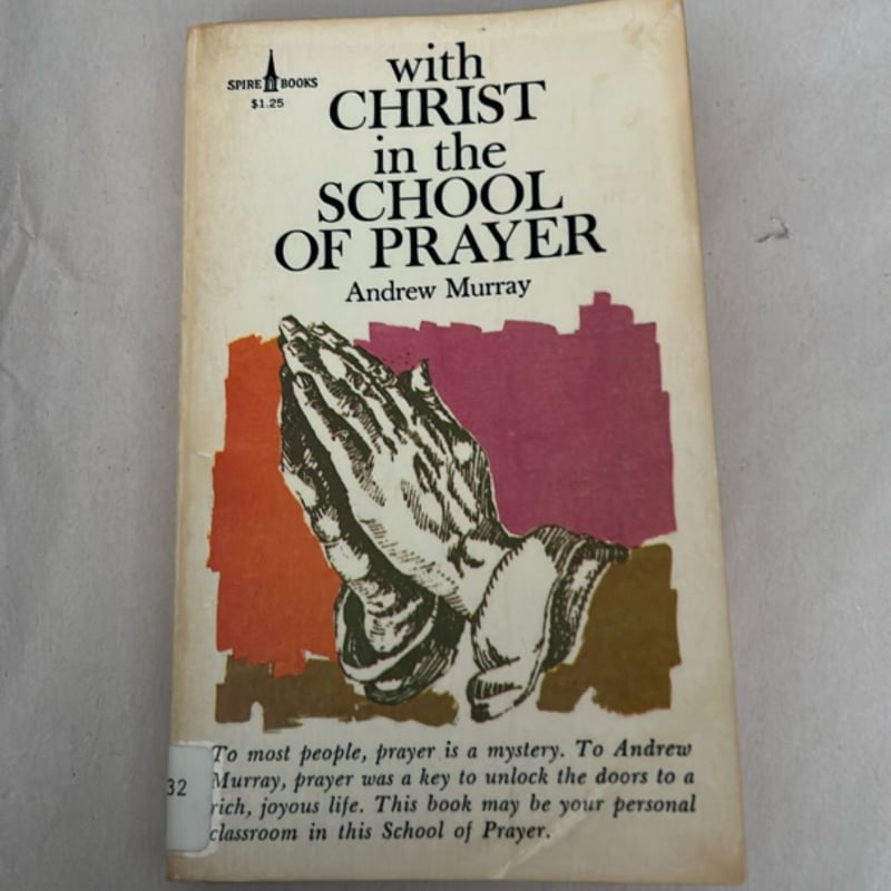 With Christ In The School Of Prayer