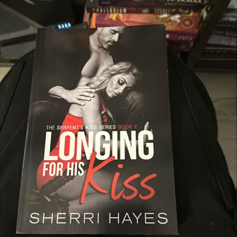 Longing for His Kiss- Signed by the Author