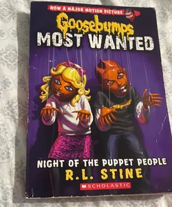 Night of the Puppet People (Goosebumps Most Wanted #8)