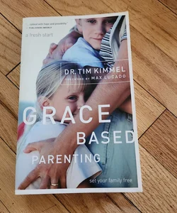 Grace Based Parenting