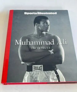 Sports Illustrated Muhammad Ali: the Tribute