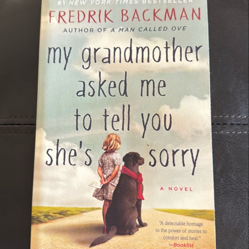 My Grandmother Asked Me to Tell You She's Sorry