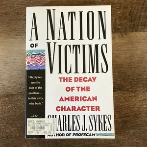 A Nation of Victims
