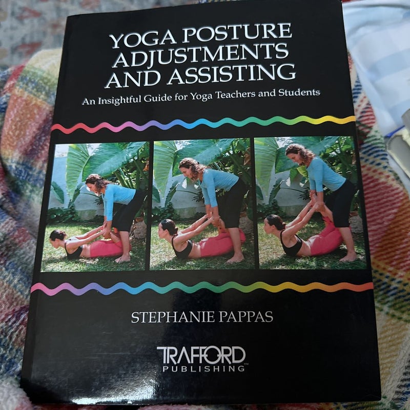 Yoga Posture Adjustments and Assisting