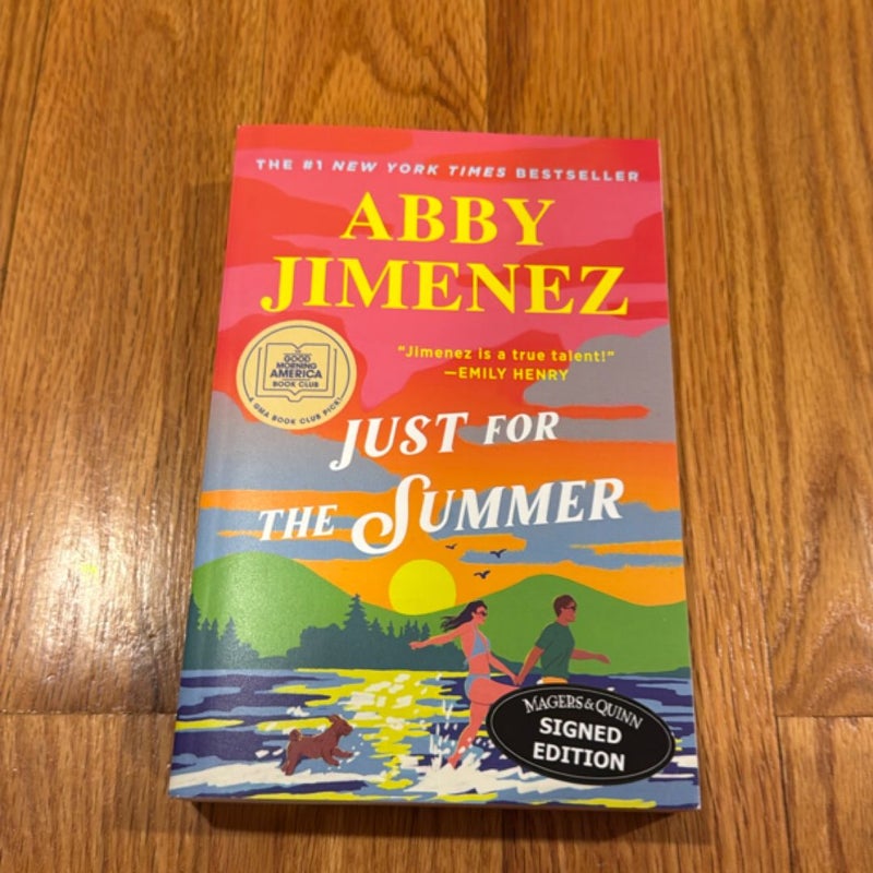 Just for the Summer SIGNED
