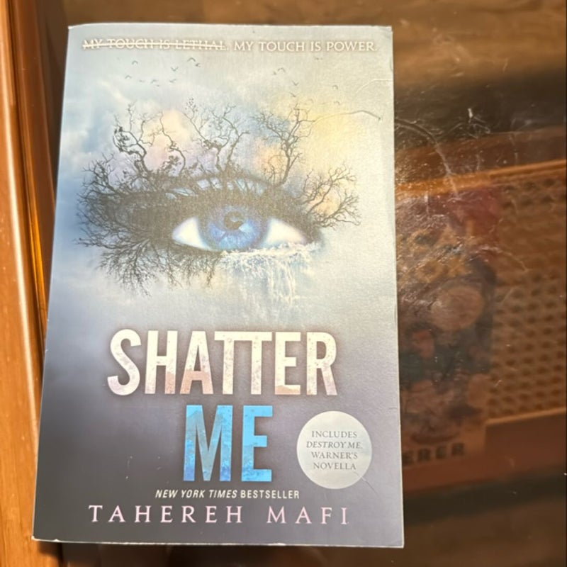 Shatter Me