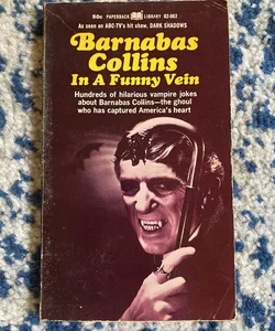 Barnabas Collins in a Funny Vein