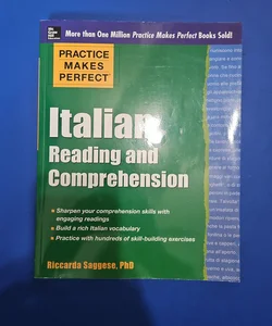 Practice Makes Perfect Italian Reading and Comprehension