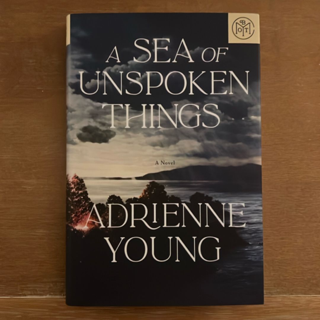 A Sea of Unspoken Things