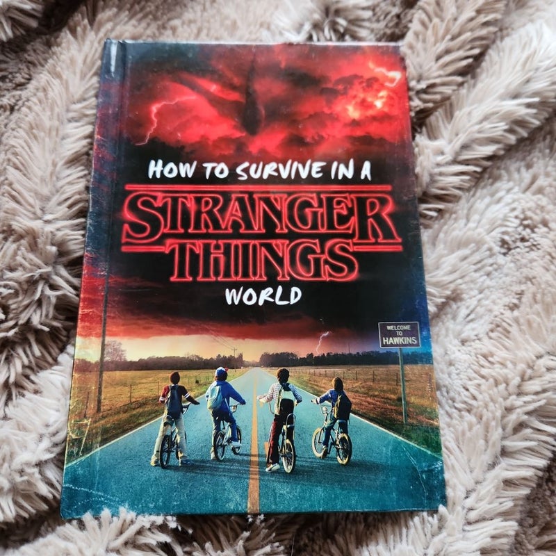 How to Survive in a Stranger Things World (Stranger Things)