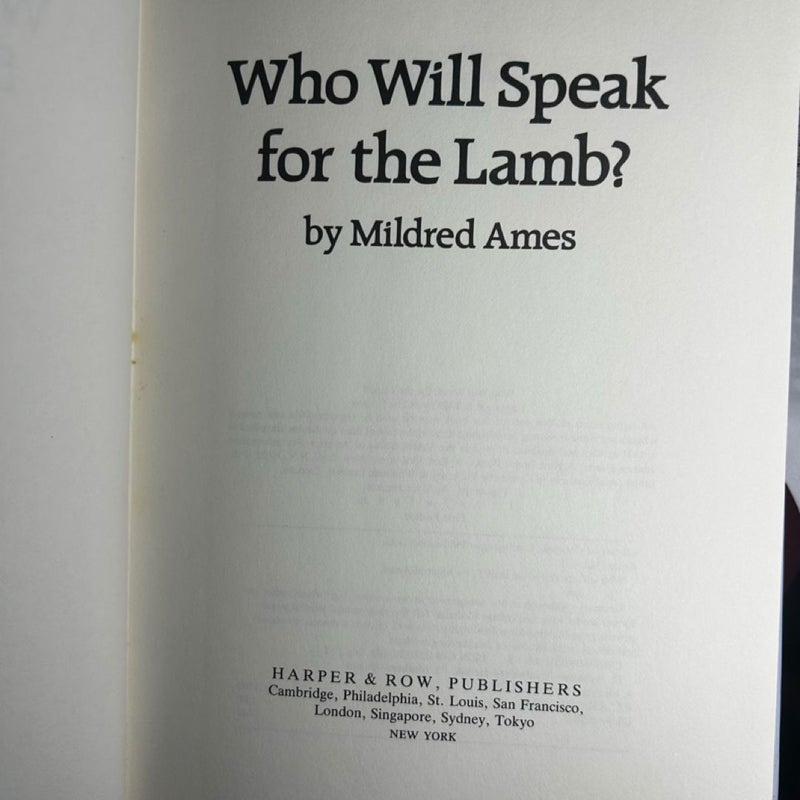 Who Will Speak for the Lamb?