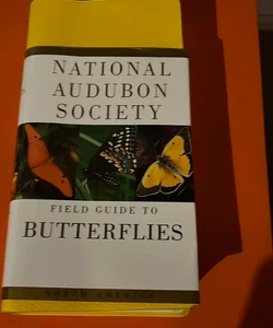 National Audubon Society Field Guide to Butterflies