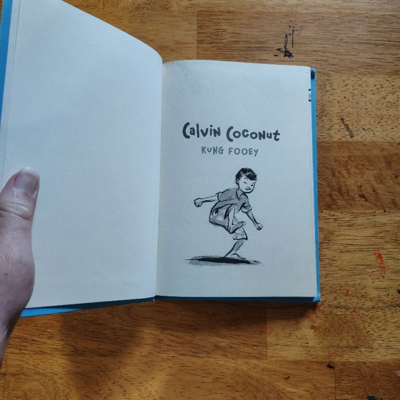 Calvin Coconut: Kung Fooey