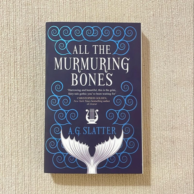 All the Murmuring Bones