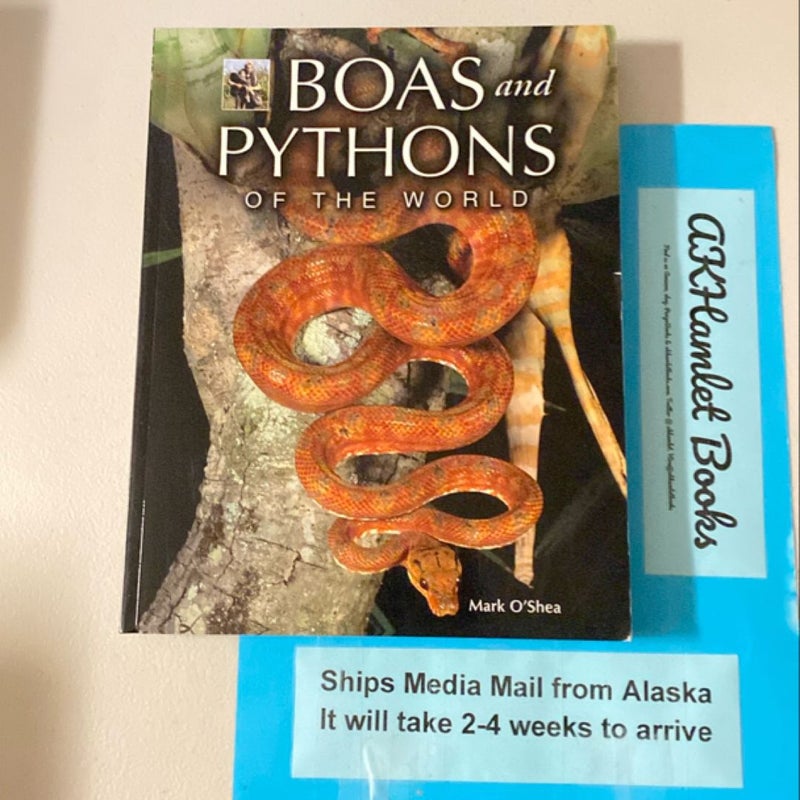 Boas and Pythons of the World