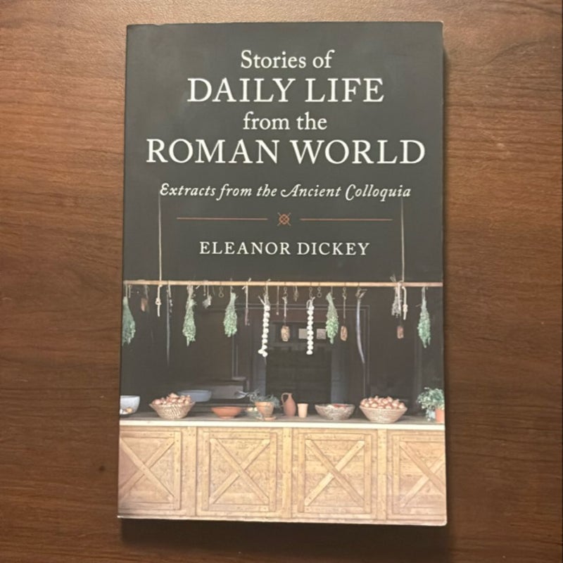 Stories of Daily Life from the Roman World