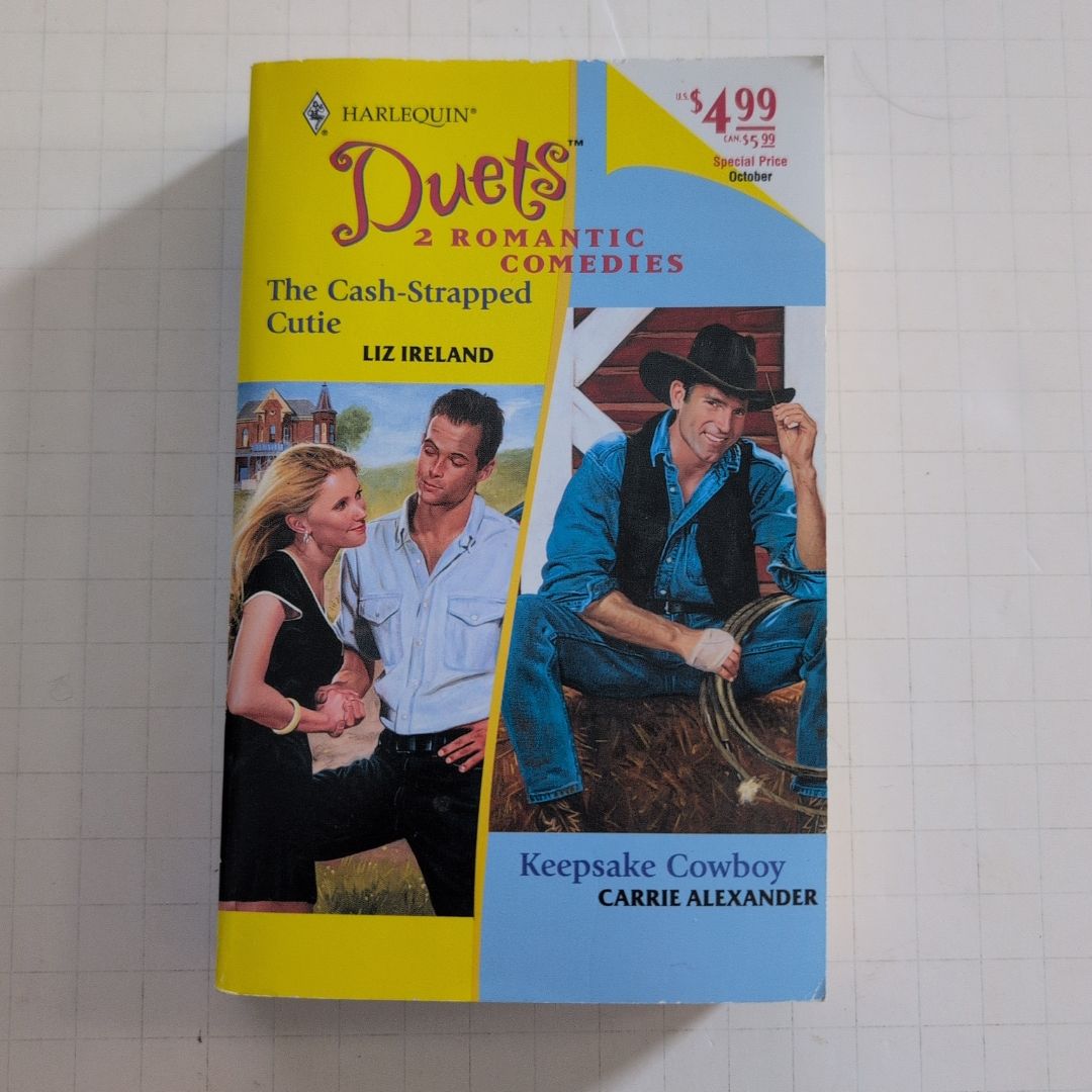 The Cash-Strapped Cutie/Keepsake Cowboy