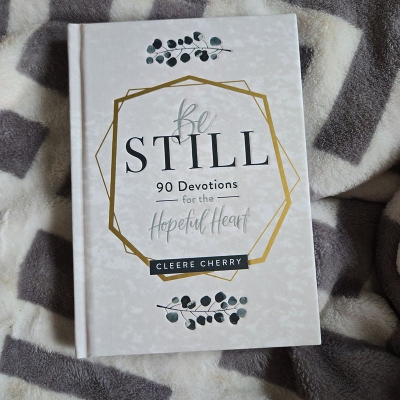 Be Still