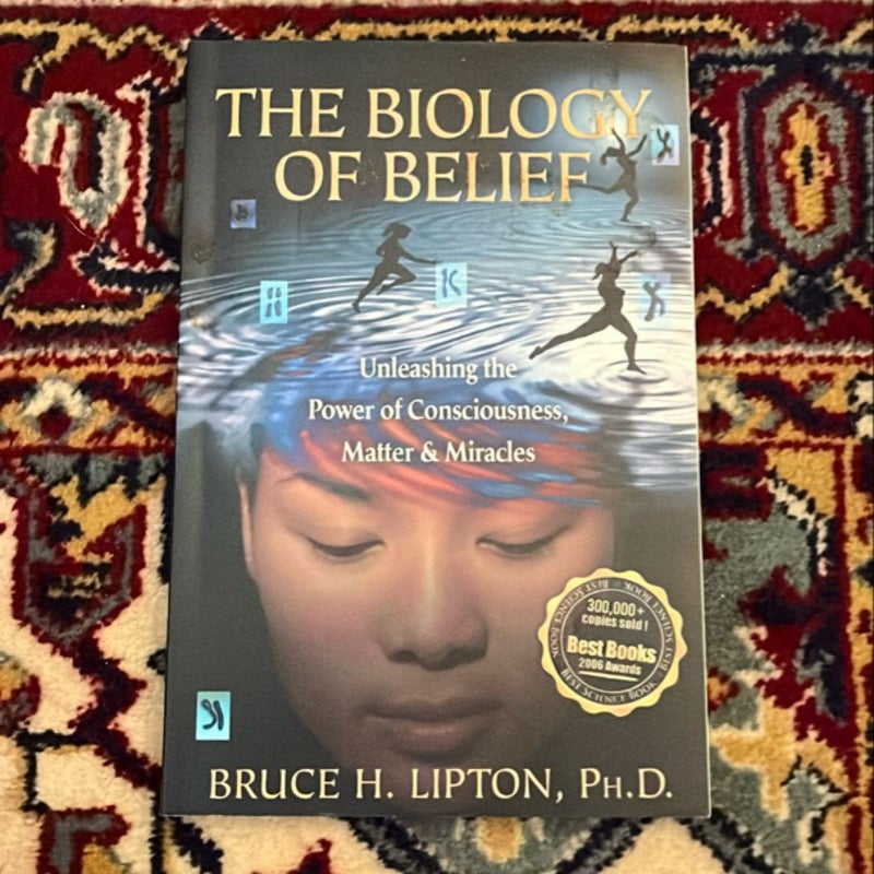 The Biology of Belief