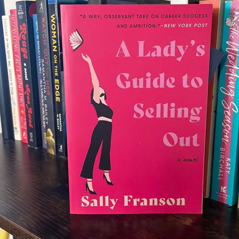 A Lady's Guide to Selling Out