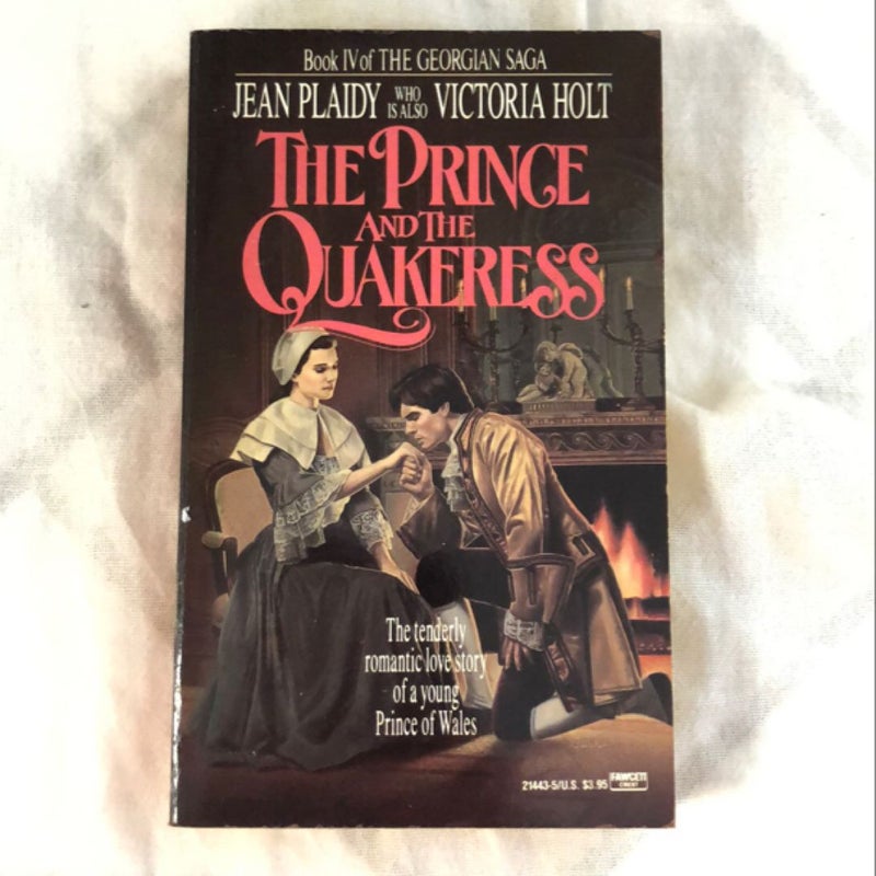 The Prince and the Quakeress