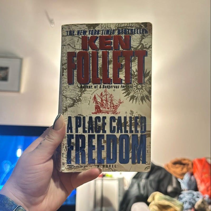 A Place Called Freedom