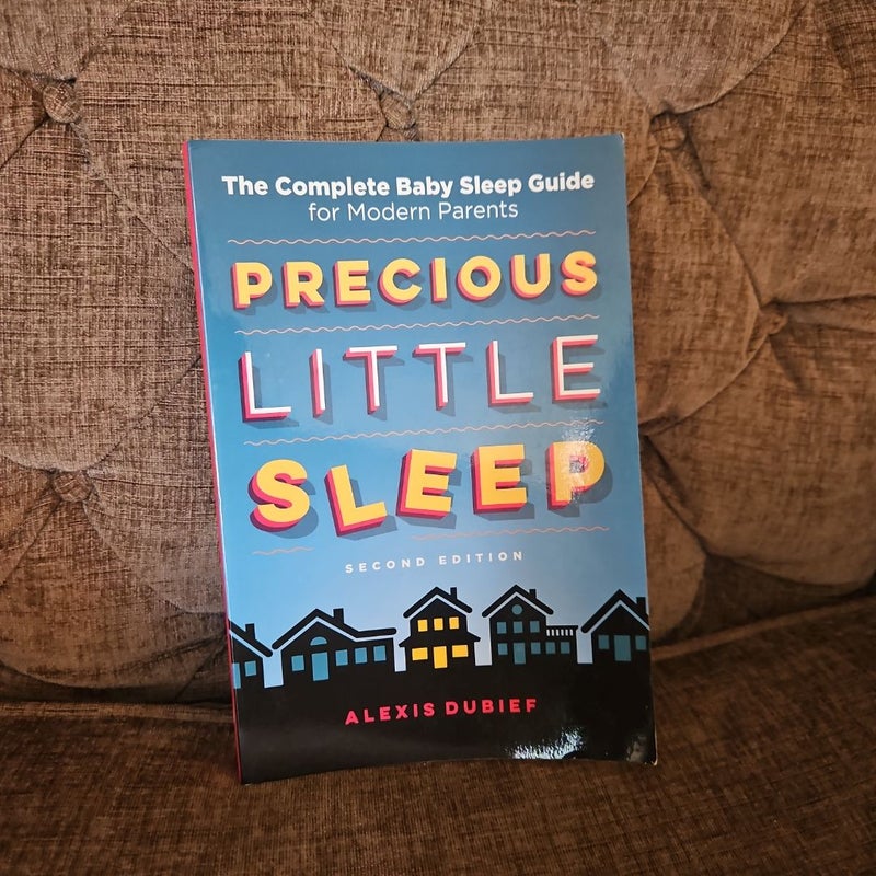 Precious Little Sleep - Second Edition