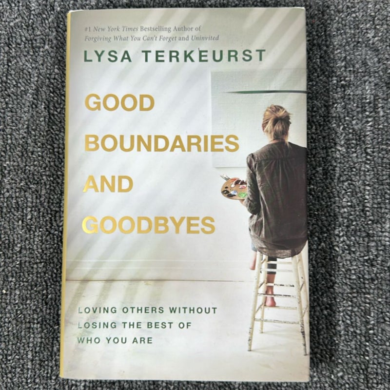 Good Boundaries and Goodbyes